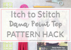 Flat lay of items for Dana Point Top pattern hack