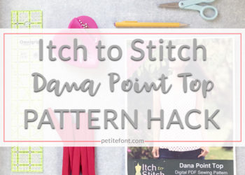 Flat lay of items for Dana Point Top pattern hack