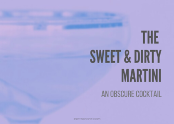 Close-up image of a martini glass in blue and purple duotone with text that reads The Sweet and Dirty Martini: An Obscure Cocktail, petite font dot com