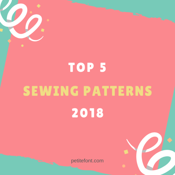 Top 5 Sewing Patterns of 2018, including McCall's 7026, True Bias Lander shorts AND Roscoe Blouse, Cashmerette Rivermont Dress, and Rebecca Page Circle Cardigan.