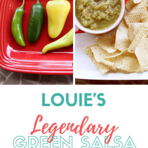 2 images and text: at top of image, red plate with 5 different chile peppers that can be used in making green salsa, next to image of a white platter with tortilla chips around a red bowl filled with green salsa, and below in the white space with teal and red text that reads Louie's legendary green salsa, petite font dot com