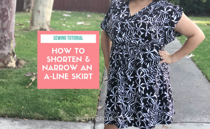 Picture of a woman's dress next to a pink box with text overlay that reads Sewing Tutorial: how to shorten and narrow an a-line skirt. Petite font dot com.