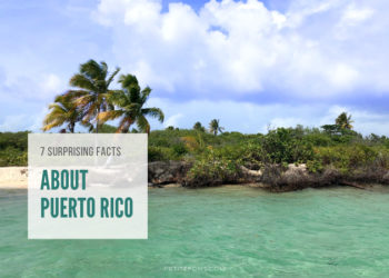 Tropical beach with text overlay that reads 7 Surprising Facts about Puerto Rico