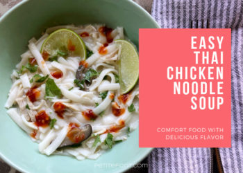 Bowl of easy Thai chicken noodle soup, or tom kha gai, next to a folded striped napkin with white text in a pink box that reads: Easy Thai chicken noodle soup, comfort food with delicious flavor. Petite Font dot com.