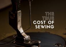 Close up of an industrial sewing machine foot and needle with text overlay that reads The True Cost of Sewing
