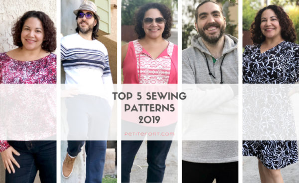 Images of woman and man in 5 different outfits with text in white box Top 5 Sewing Patterns 2019 petite font dot com
