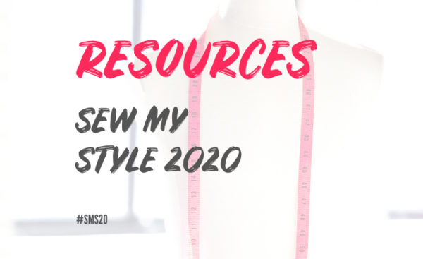 Mannequin with red measuring tape around shoulders and handbrushed lettering overlayed reading Resources Sew My Style 2020 #SMS20