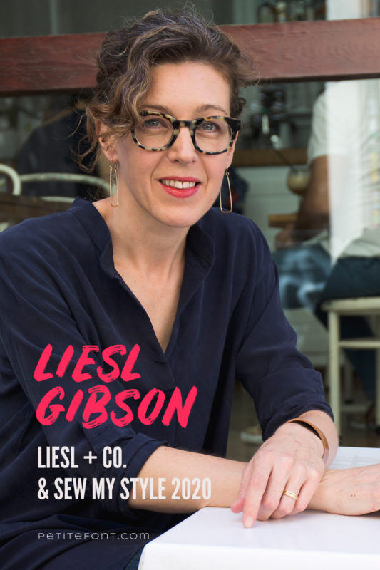 Headshot of Liesl Gibson wearing glasses, dangly earrings and a dark blue shirt with text overlay that reads Liesl Gibson, Liesl + Co and Sew My Style, PetiteFont.com