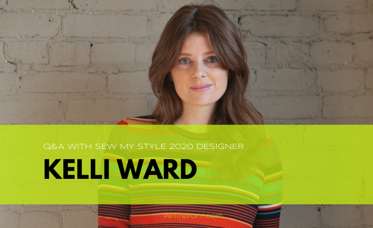 Image of a woman in a striped long sleeve shirt standing in front of a white brick wall. Text reads Q&A with Sew My Style 2020 Designer Kelli Ward, PetiteFont.com