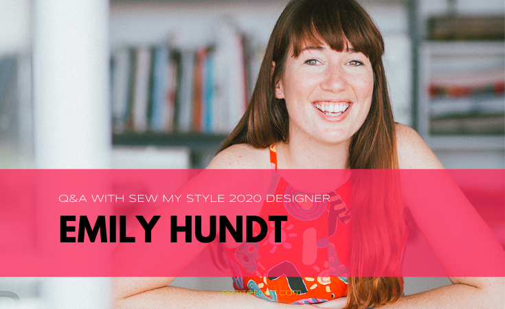 Designer from In the Folds smiling at the camera with text overlay that reads Q&A with Sew My Style 2020 Designer Emily Hundt