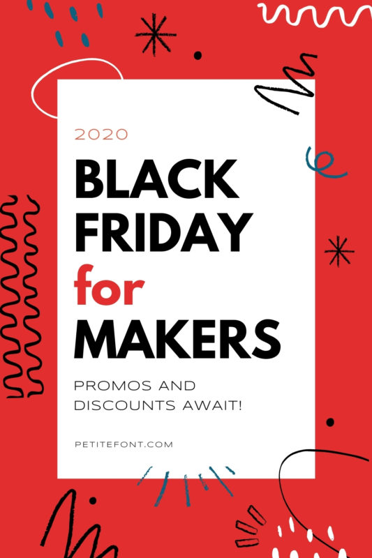 White box surrounded by bright orange background with black and teal doodles. Text overlay reads 2020 Black Friday for Makers promos and discounts await!