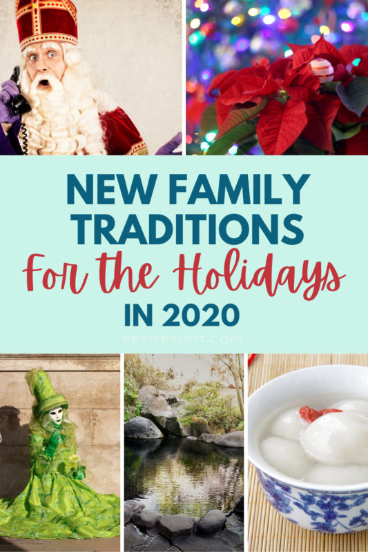 5 grid image of various holiday traditions from around the world. Text overlay reads "new family traditions for the holidays in 2020"
